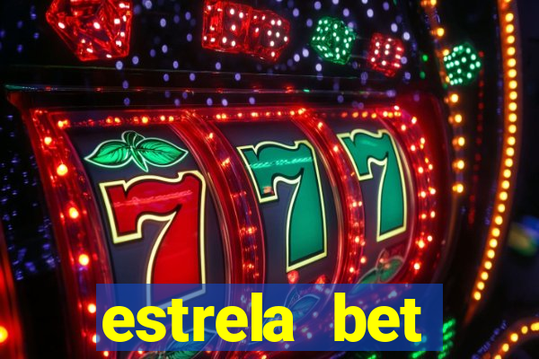 estrela bet download app